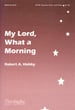 My Lord What a Morning